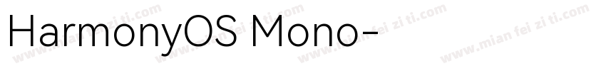 HarmonyOS Mono字体转换